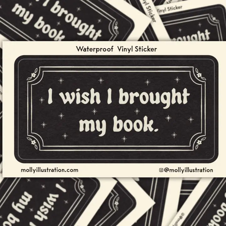I Wish I Brought My Book Sticker