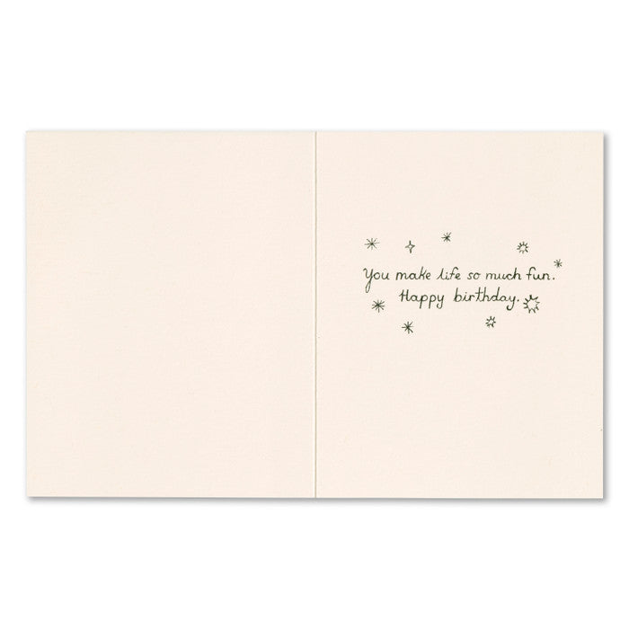 You Are The Party Birthday Card
