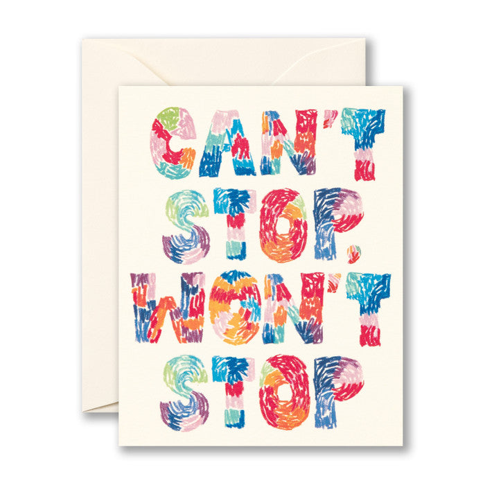 Can't Stop. Won't Stop Card