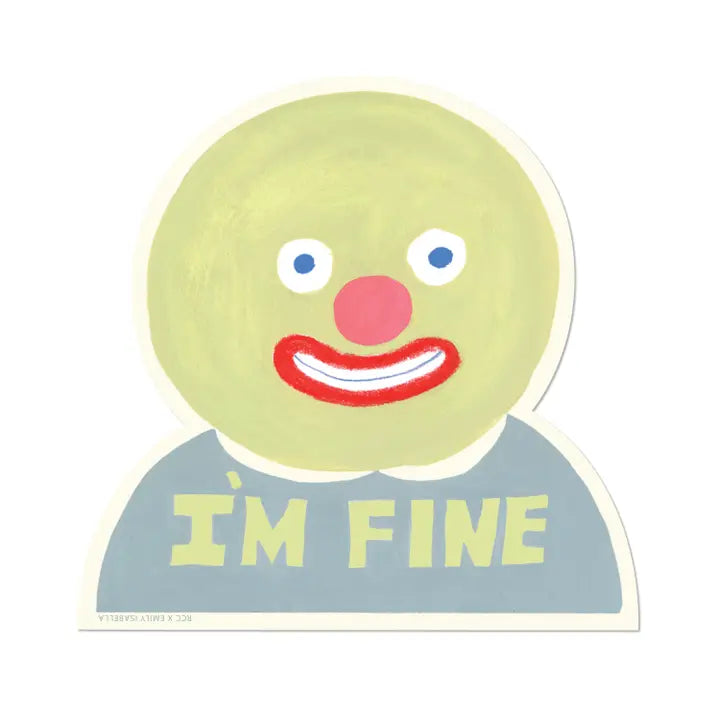 I'm Fine Sticker