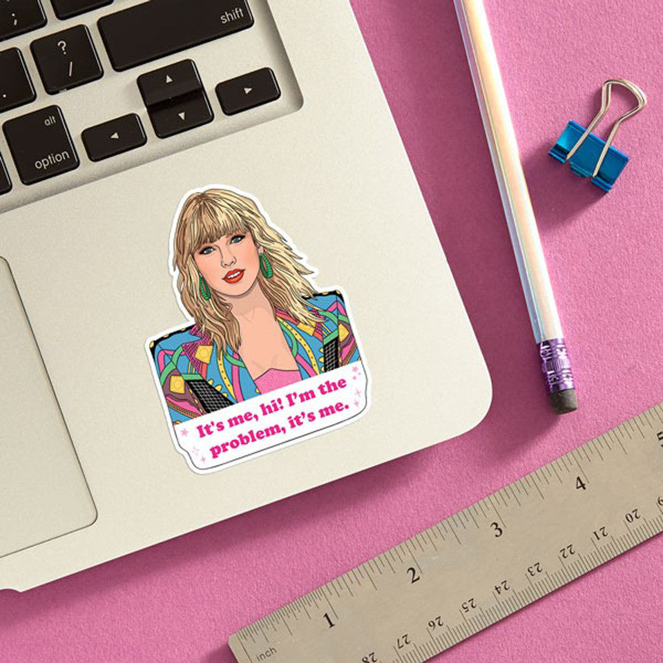 Die Cut Sticker - Taylor It's Me...Hi!