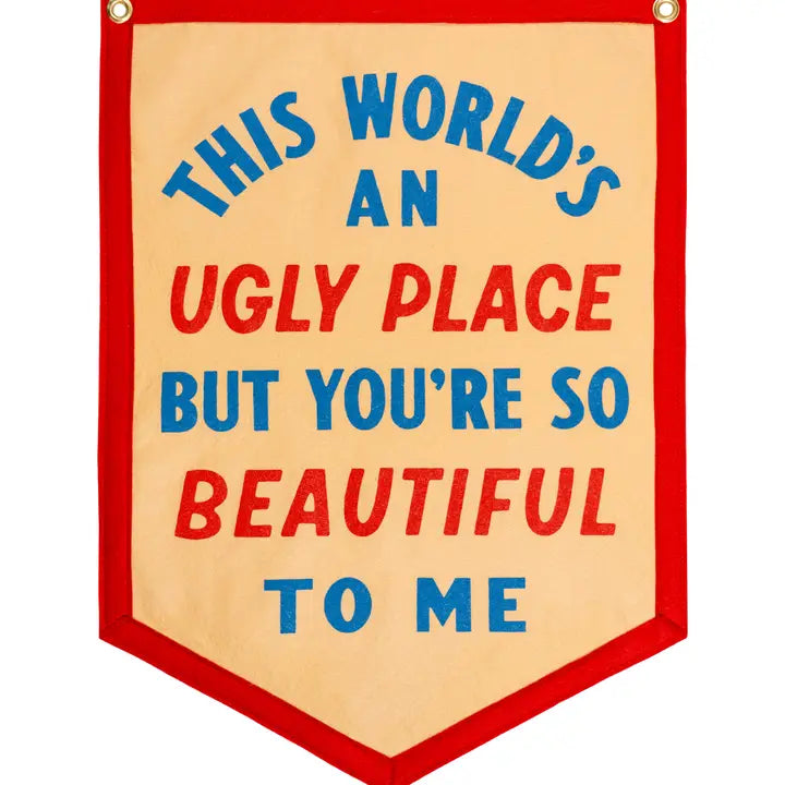 The World's An Ugly Place Camp Flag