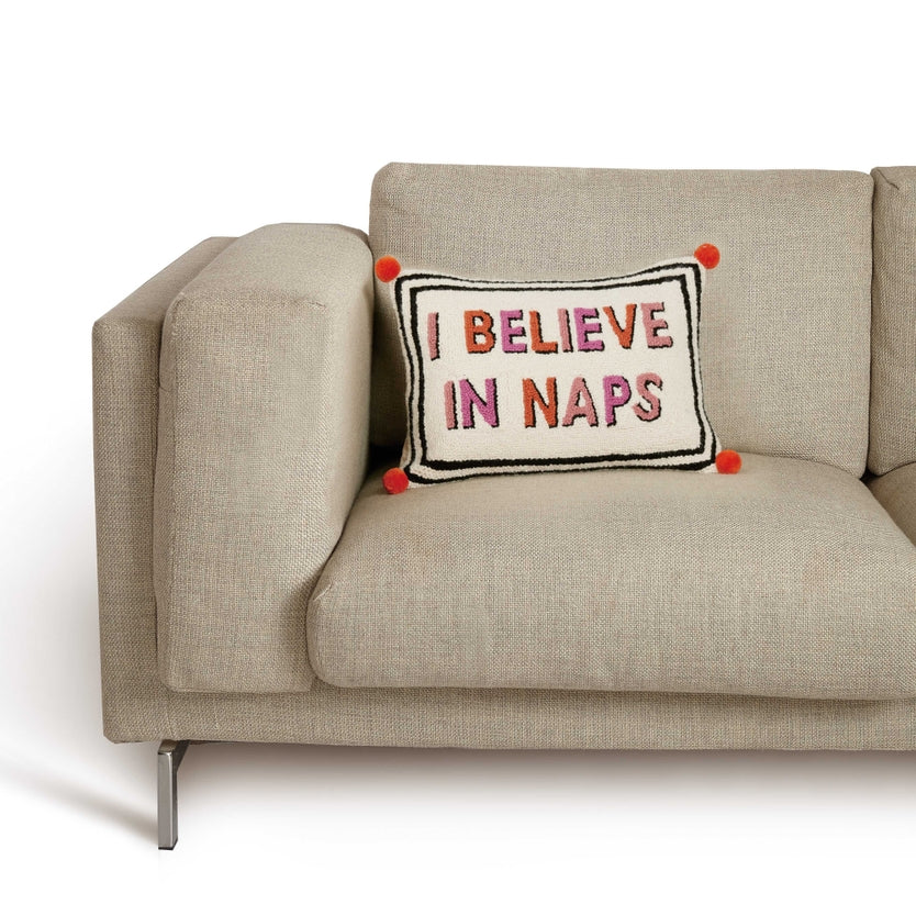 I Believe In Naps Pillow