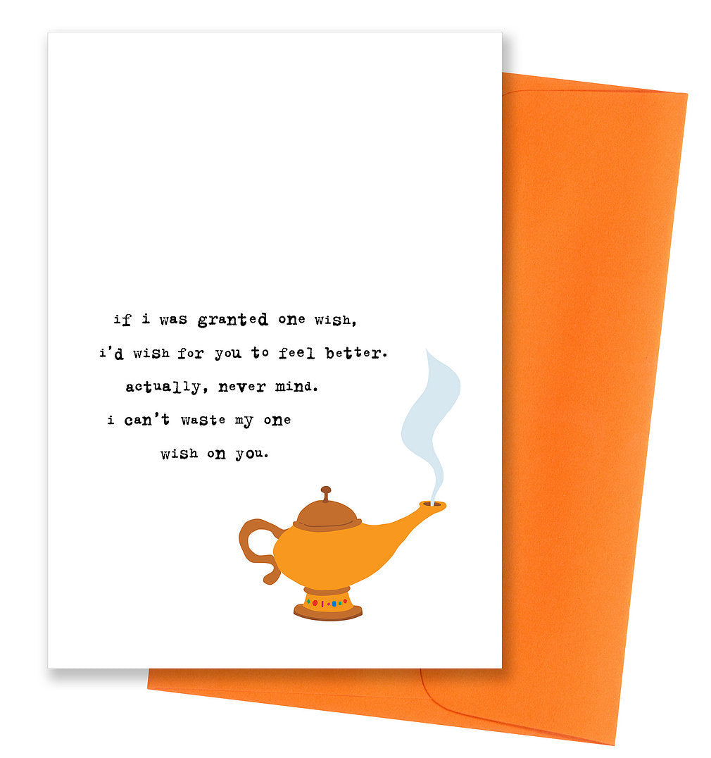 Waste My Wish - Feel Better Card