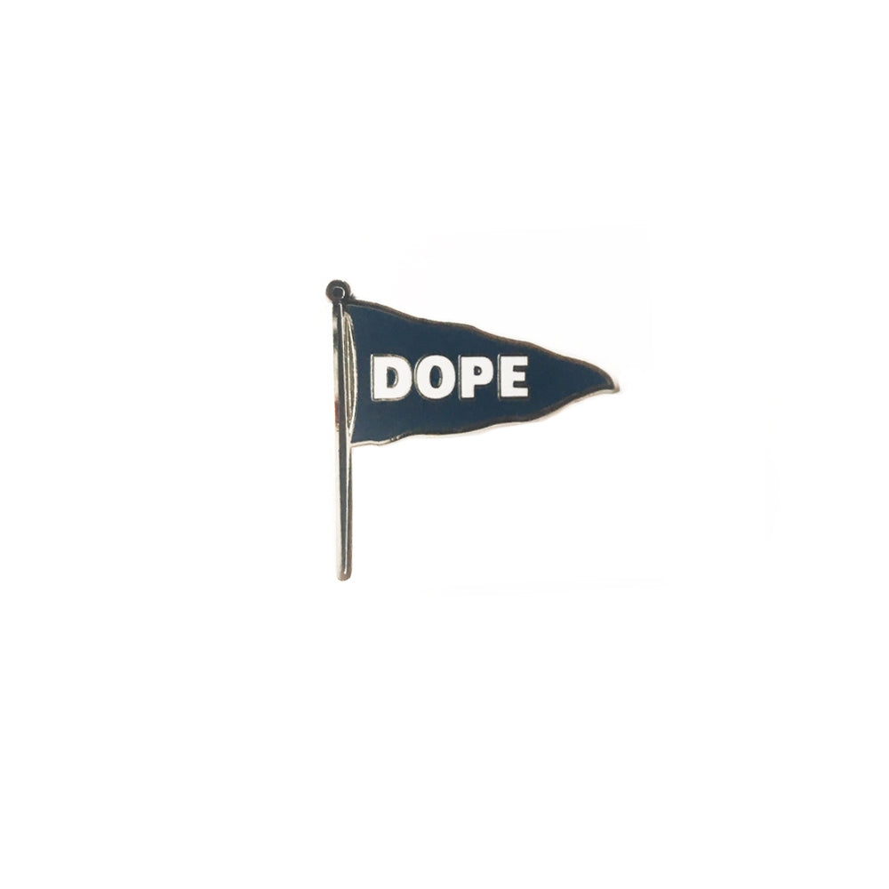 Enamel Pin - Dope