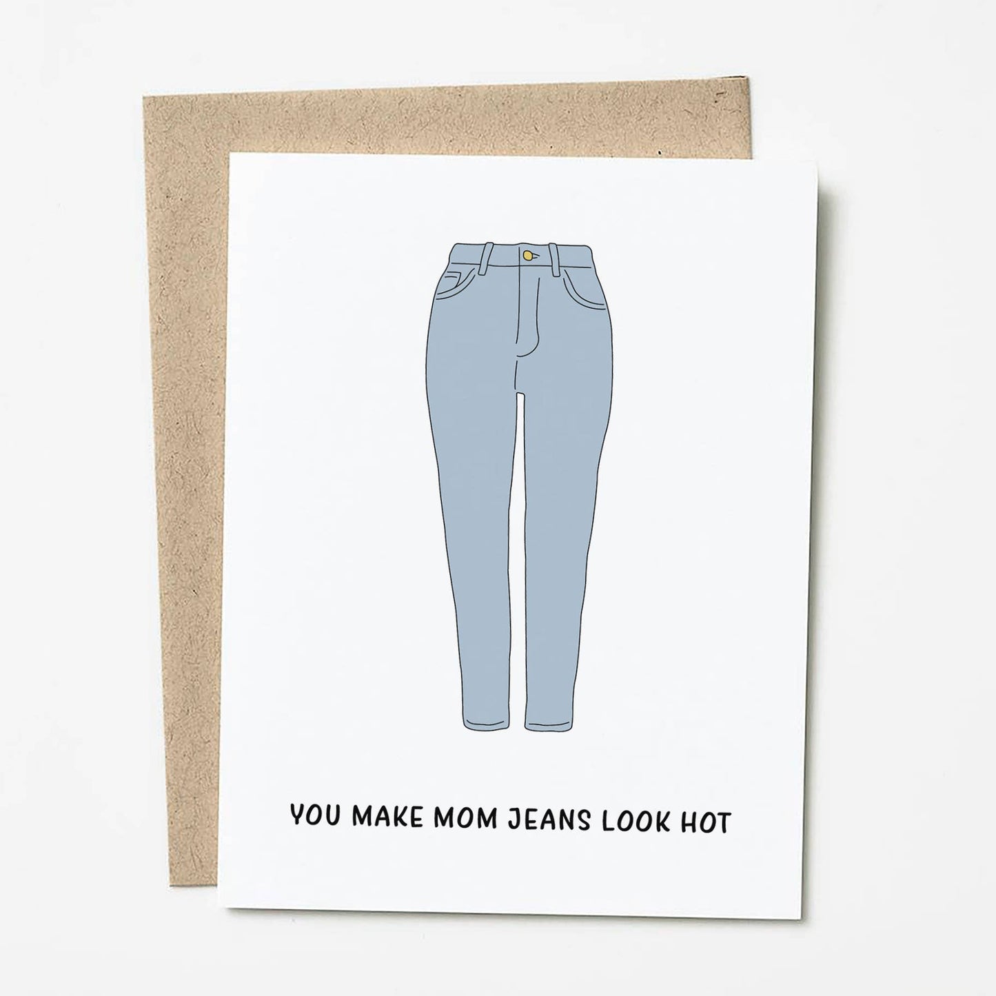 Mom Jeans Mother's Day Card