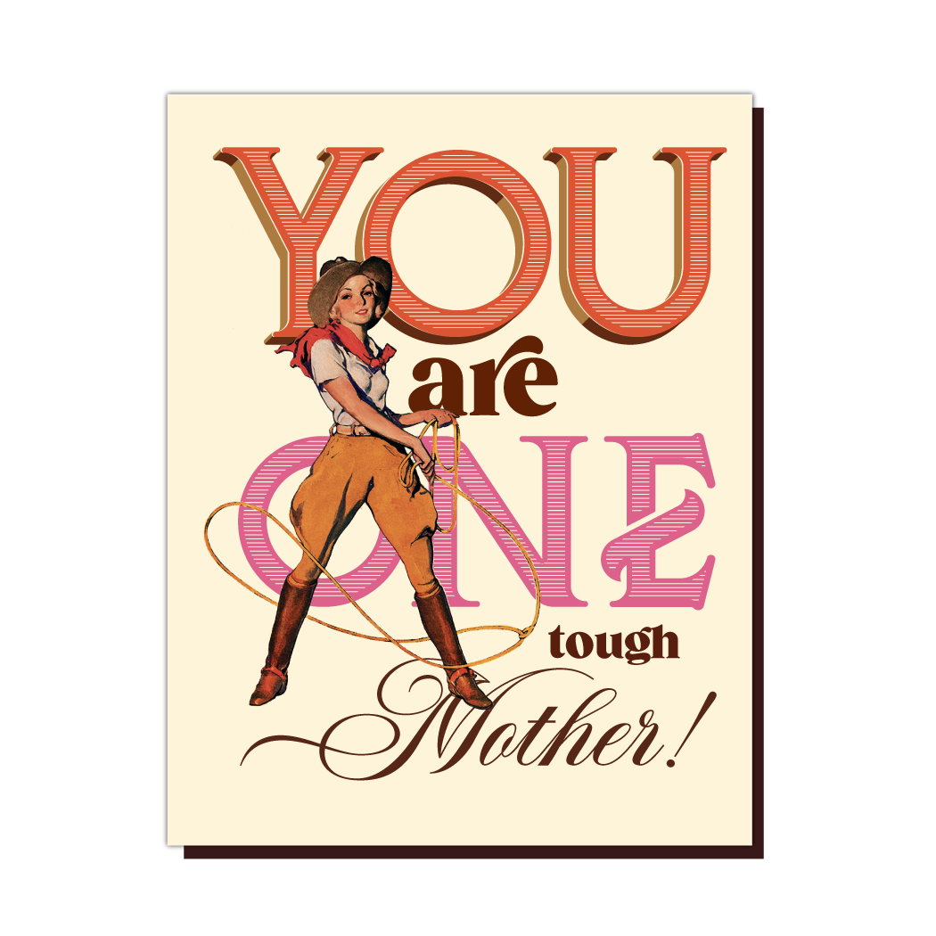One Tough Mother Card