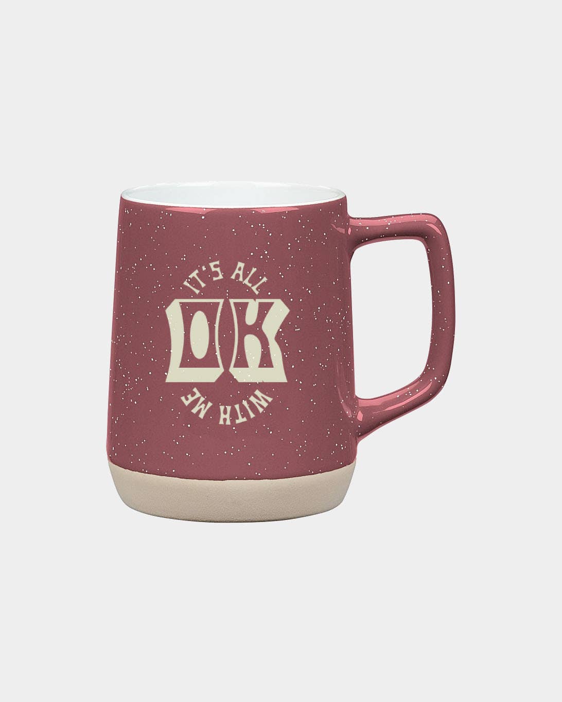 It's All Ok with Me Mug