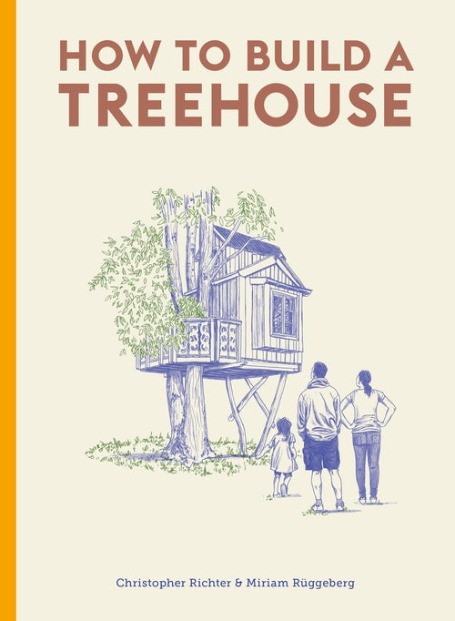 How To Build A Treehouse
