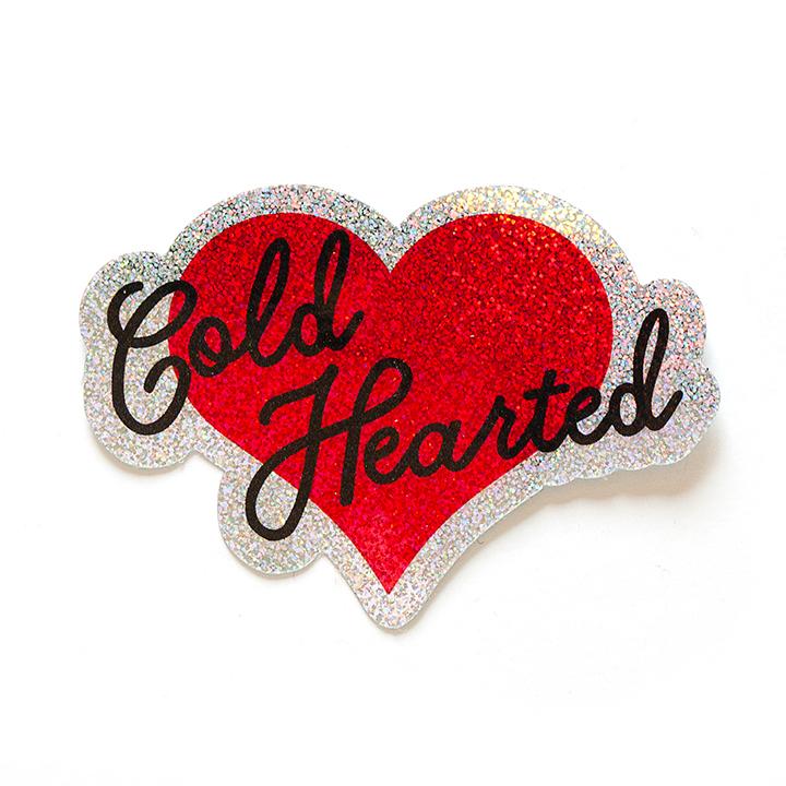Cold Hearted Sticker