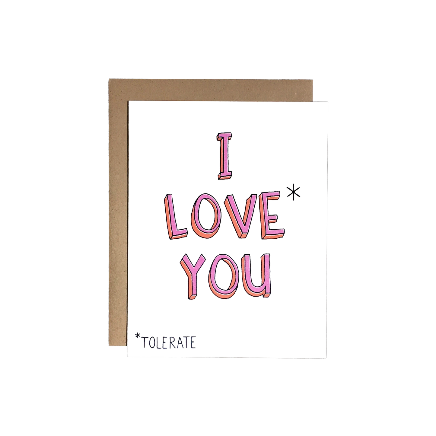 I Tolerate You Card