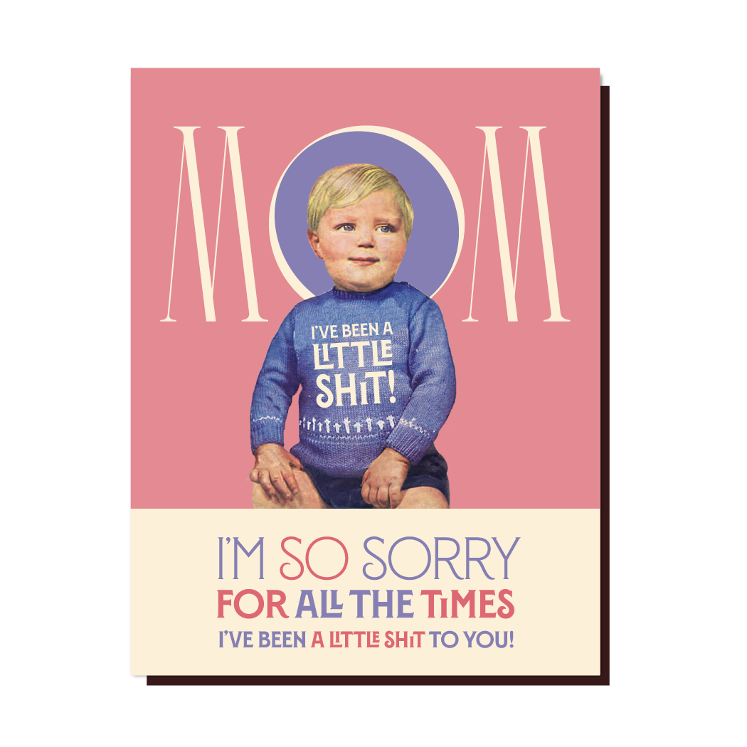 Little Shit Mother's Day Card