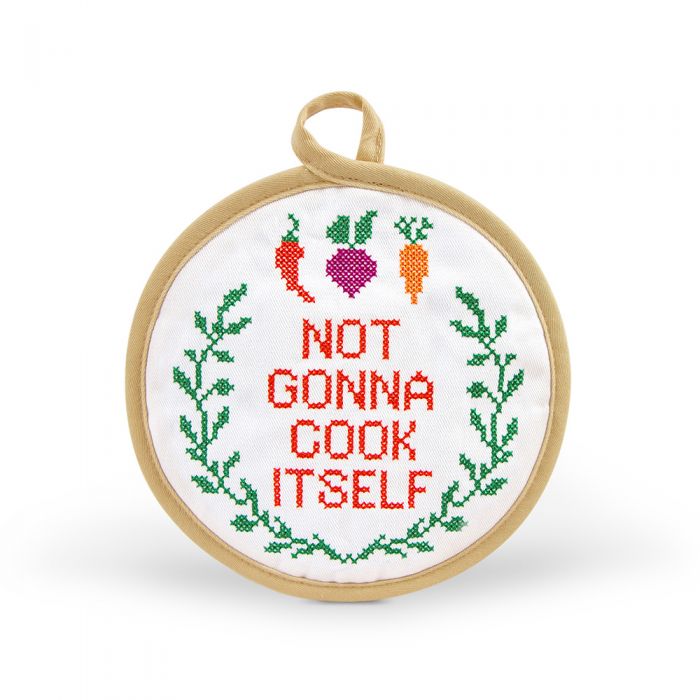Potholder - Not Gonna Cook Itself