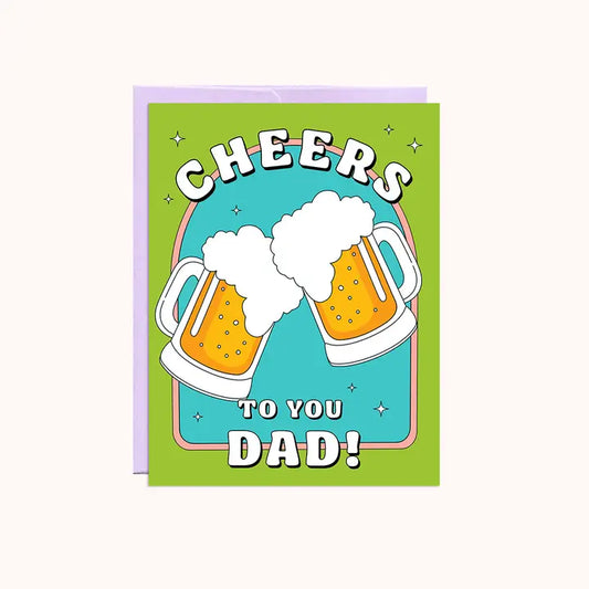 Cheer To You Dad Father's Day Card