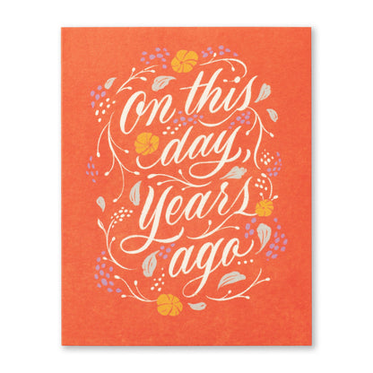 On This Day, Years Ago Card