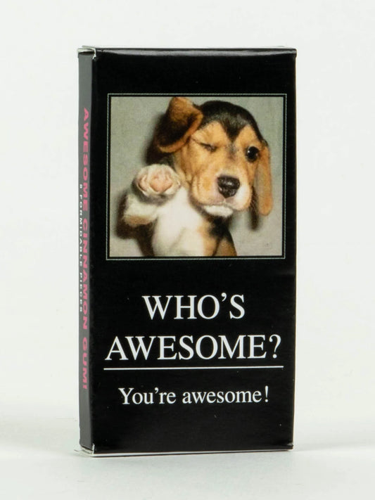 Who's Awesome? Gum