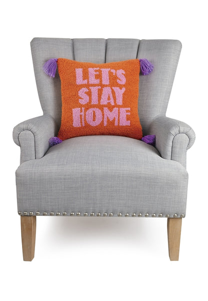 Let's Stay Home W/Tassels Pillow