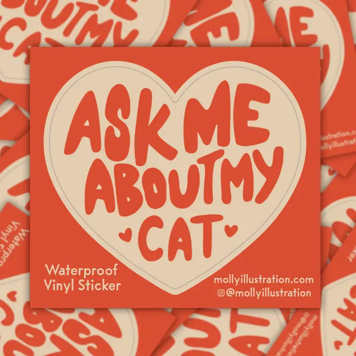 Ask Me About My Cat Sticker