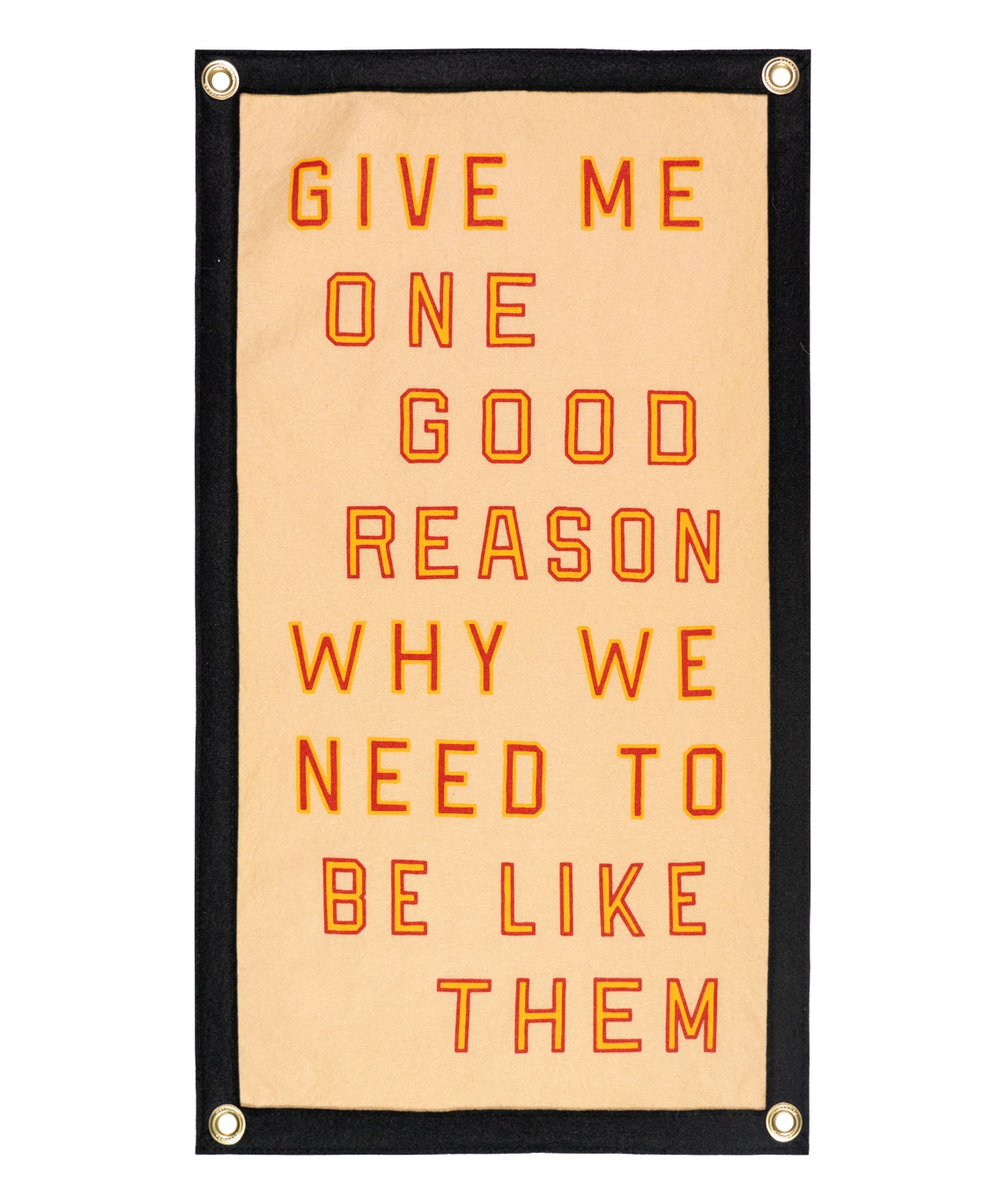 Give Me One Good Reason Camp Flag