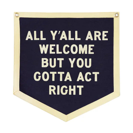 All Y'all Are Welcome Camp Flag