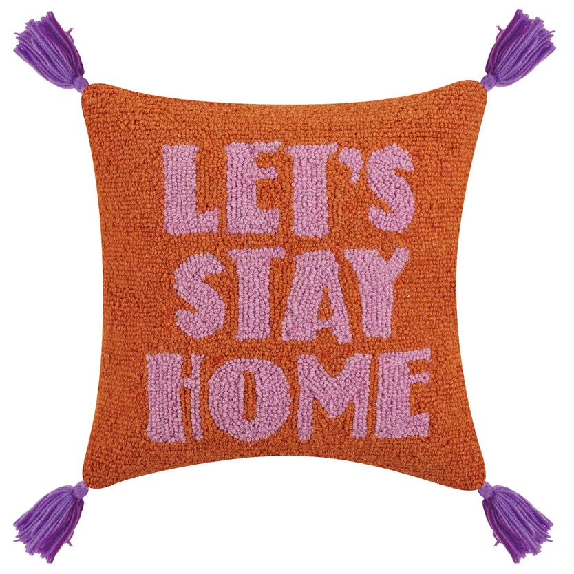 Let's Stay Home W/Tassels Pillow
