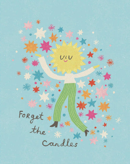 Forget the Candles Birthday Card