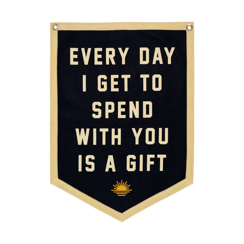 Every Day I Get To Spend Camp Flag