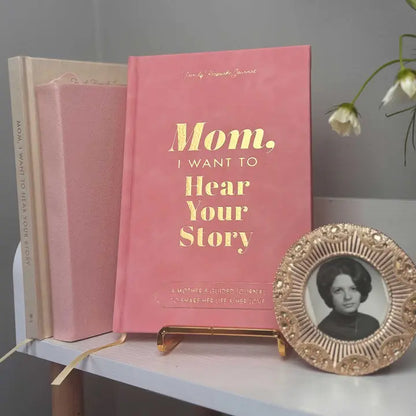 Mom, I Want to Hear Your Story - Heirloom Collection Edition