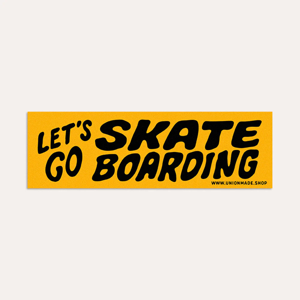 Let's Go Skateboarding Bumper Sticker