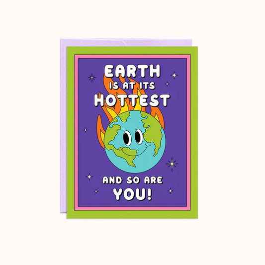 Hottest Earth Birthday Card