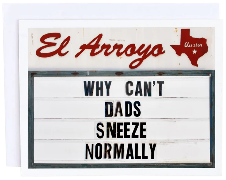 Dad Sneeze Card