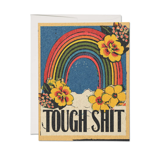 Tough Shit Greeting Card