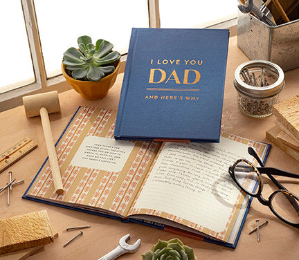 I Love You Dad: And Here's Why Book