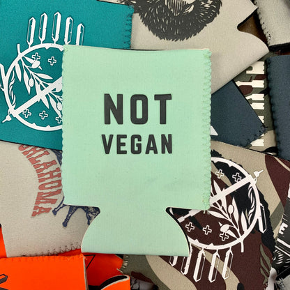 Not Vegan Koozie