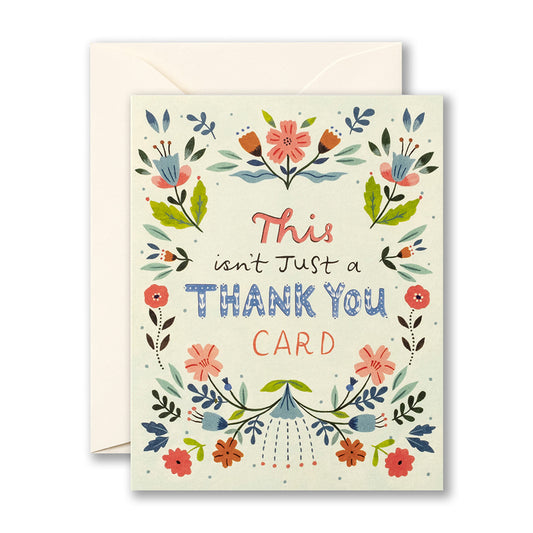 This Isn't Just A Thank You Card