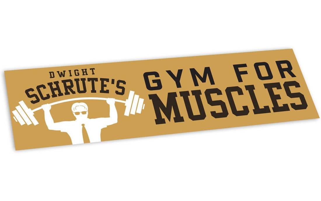 Dwight Schrute's Gym For Muscles Bumper Sticker