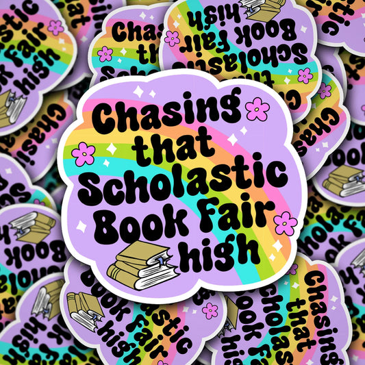 Vinyl Decal Chasing That Scholastic Book Fair High Sticker