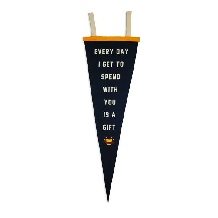 Everyday Is A Gift Pennant