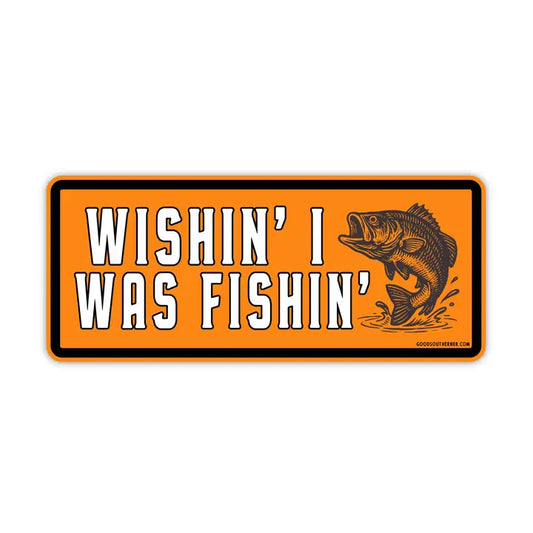 Wishin' I Was Fishin' Sticker