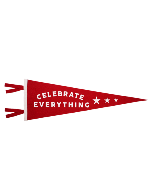 Celebrate Everything Pennant