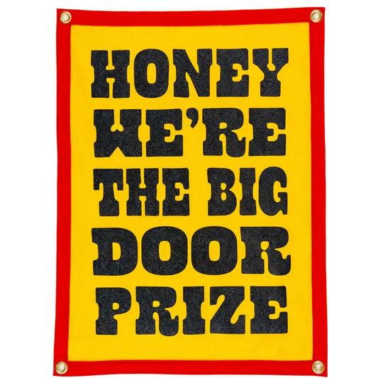 We're The Big Door Prize Camp Flag