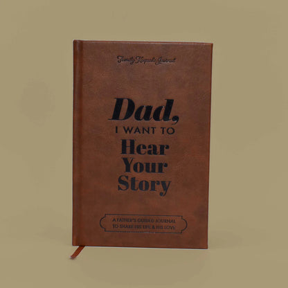 Dad, I Want to Hear Your Story - Heirloom Collection Edition