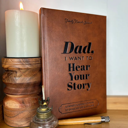 Dad, I Want to Hear Your Story - Heirloom Collection Edition