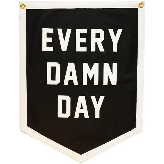 Every Damn Day Camp Flag