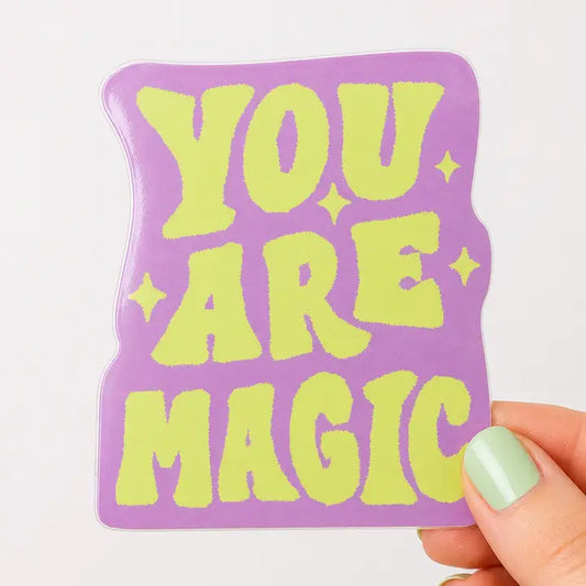 You Are Magic Sticker