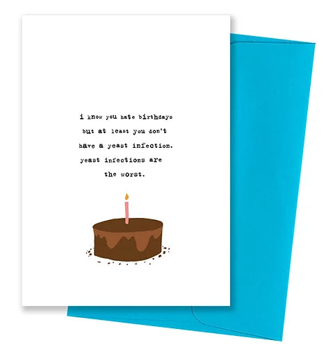 Yeast Infection - Birthday Card