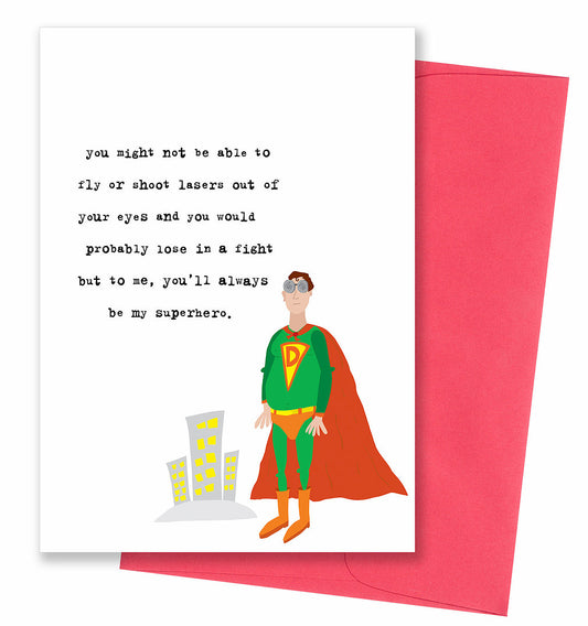 Always Be My Hero - Father's Day Card