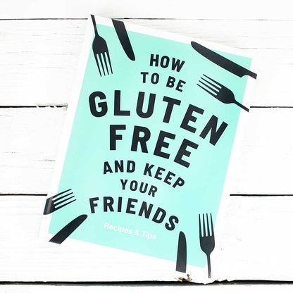 How To Be Gluten Free