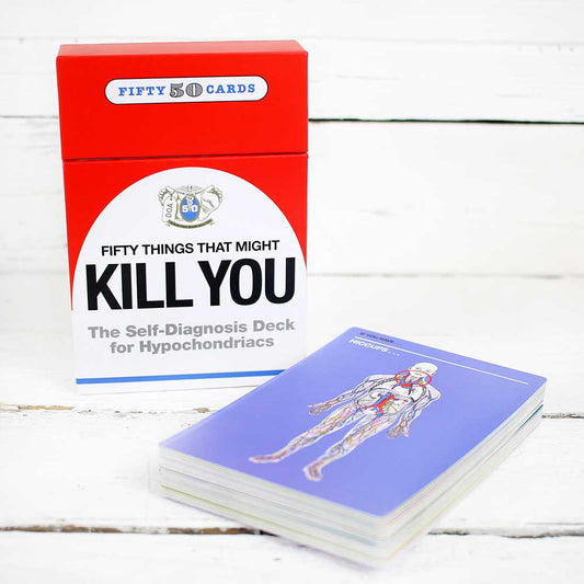 50 Things…Kill You