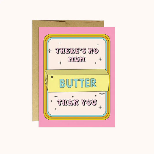 Butter Mom Mother's Day Card